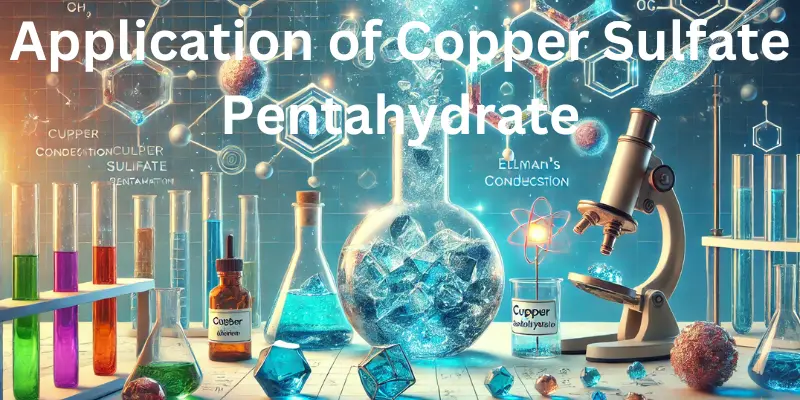 Application Of Copper Sulfate Pentahydrate