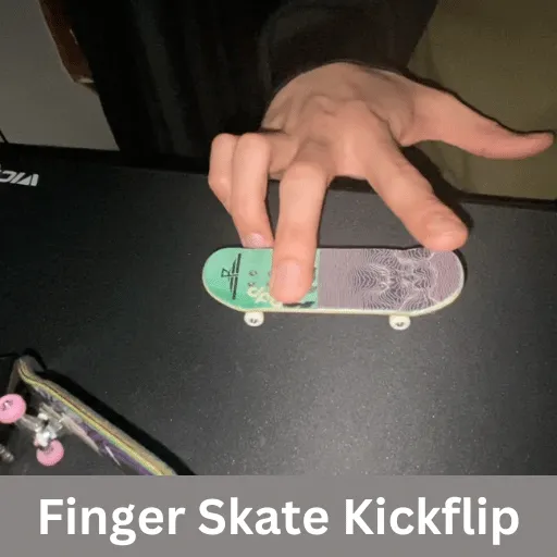 Finger Skate Kickflip