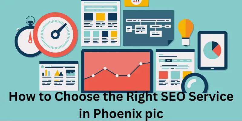 How To Choose The Right Seo Service In Phoenix Pic