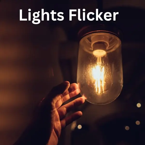 Lights Flicker