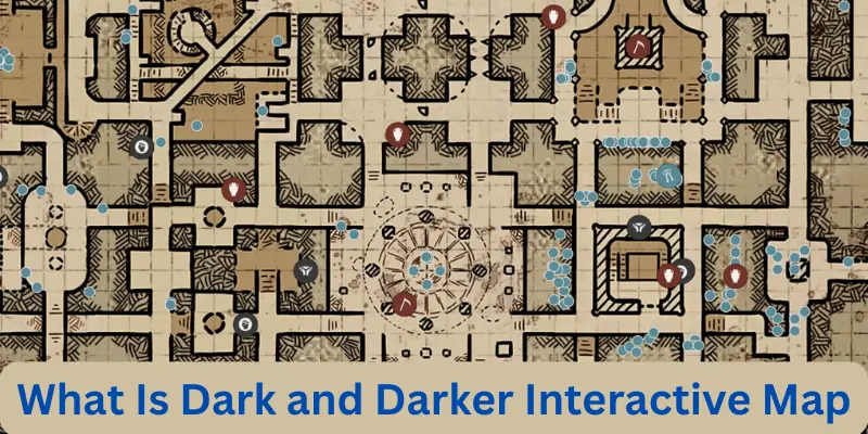 What Is Dark And Darker Interactive Map