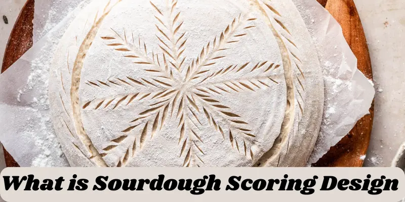 What Is Sourdough Scoring Design