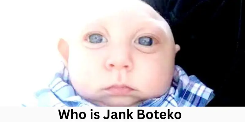 Who Is Jank Boteko